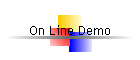 On Line Demo